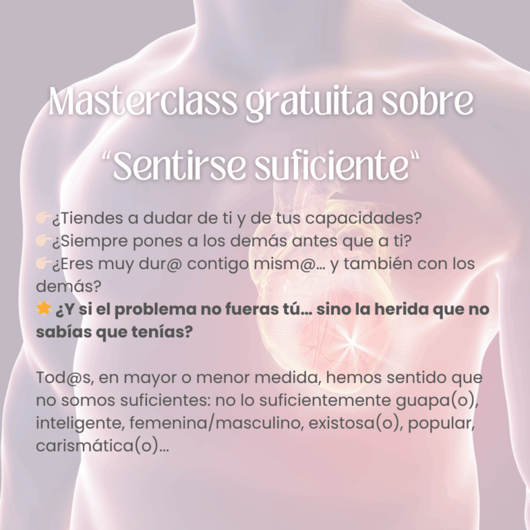 Masterclass gratuita sobre el sentimiento de no ser suficiente
